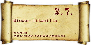 Wieder Titanilla névjegykártya